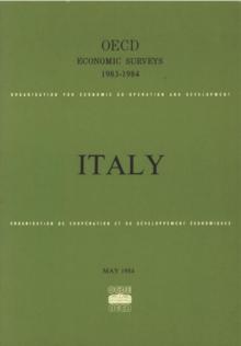 OECD Economic Surveys: Italy 1984