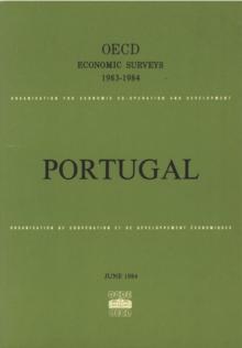 OECD Economic Surveys: Portugal 1984