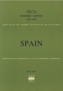 OECD Economic Surveys: Spain 1984