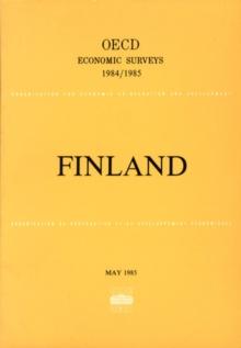 OECD Economic Surveys: Finland 1985