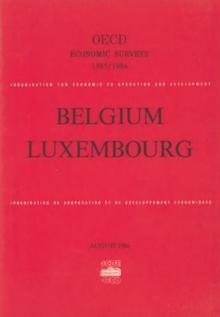 OECD Economic Surveys: Luxembourg 1986