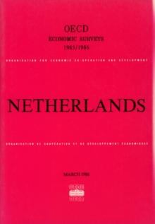 OECD Economic Surveys: Netherlands 1986