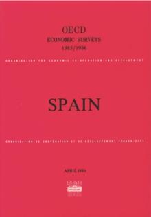 OECD Economic Surveys: Spain 1986