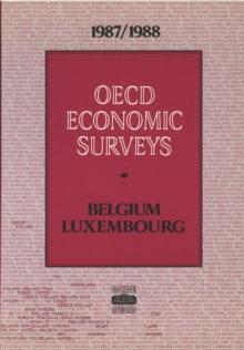 OECD Economic Surveys: Luxembourg 1988