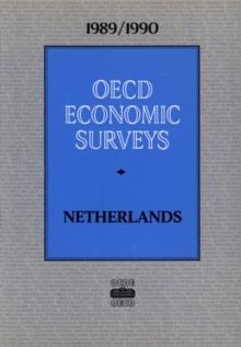 OECD Economic Surveys: Netherlands 1990