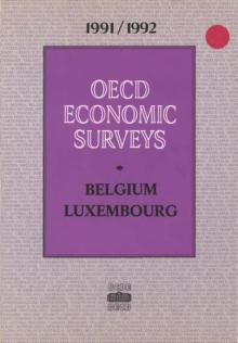 OECD Economic Surveys: Luxembourg 1992