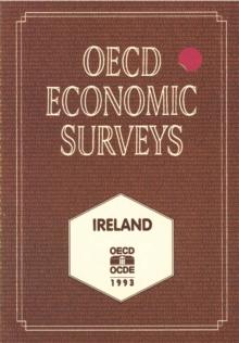 OECD Economic Surveys: Ireland 1993