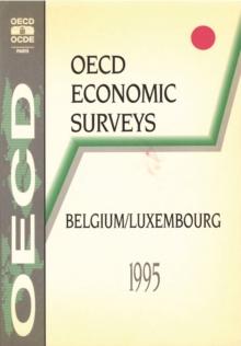 OECD Economic Surveys: Luxembourg 1995