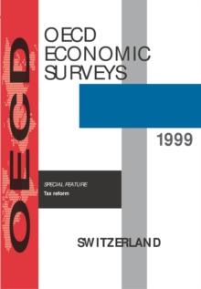 OECD Economic Surveys: Switzerland 1999