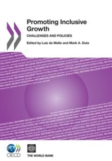 Promoting Inclusive Growth Challenges and Policies