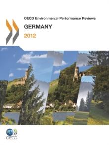 OECD Environmental Performance Reviews: Germany 2012