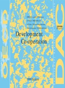 Development Co-operation Report 1998 Efforts and Policies of the Members of the Development Assistance Committee