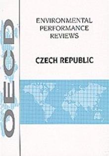 OECD Environmental Performance Reviews: Czech Republic 1999