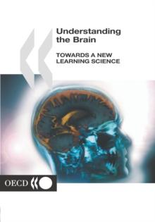 Understanding the Brain Towards a New Learning Science