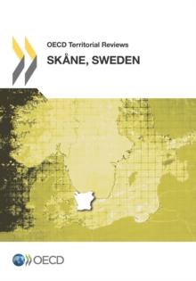 OECD Territorial Reviews: Skane, Sweden 2012