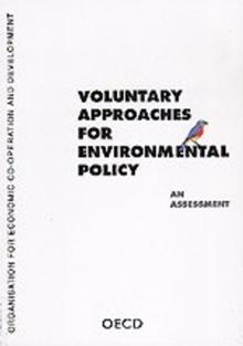 Voluntary Approaches for Environmental Policy An Assessment