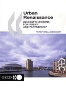 Urban Renaissance Belfast's Lessons for Policy and Partnership