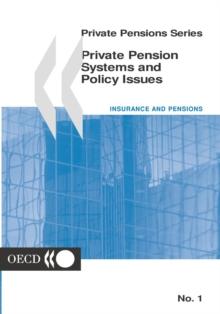 Private Pensions Series Private Pension Systems and Policy Issues