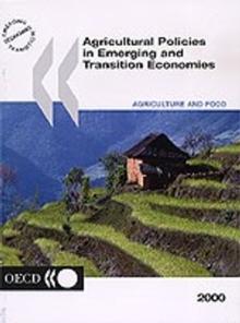 Agricultural Policies in Emerging and Transition Economies 2000