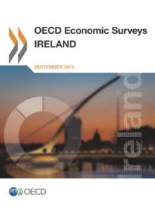 OECD Economic Surveys: Ireland 2013