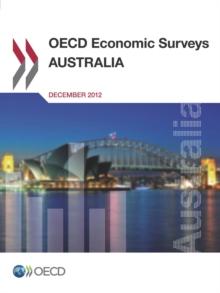 OECD Economic Surveys: Australia 2012