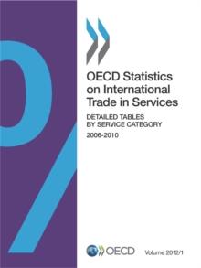 OECD Statistics on International Trade in Services, Volume 2012 Issue 1 Detailed Tables by Service Category