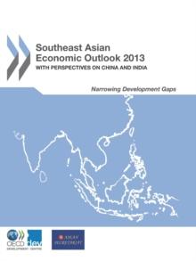 Southeast Asian Economic Outlook 2013 With Perspectives on China and India