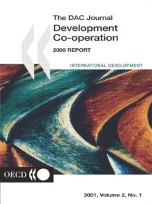 Development Co-operation Report 2000 Efforts and Policies of the Members of the Development Assistance Committee