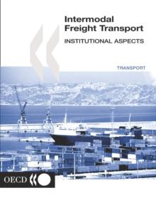 Road Transport and Intermodal Linkages Research Programme Intermodal Freight Transport Institutional Aspects