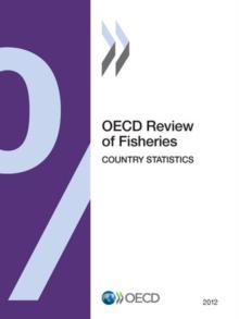 OECD Review of Fisheries: Country Statistics 2012