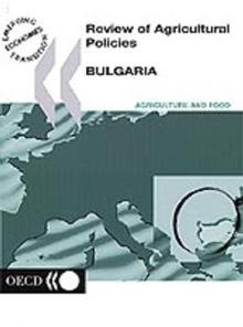 OECD Review of Agricultural Policies: Bulgaria 2000