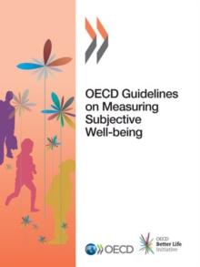 OECD Guidelines on Measuring Subjective Well-being