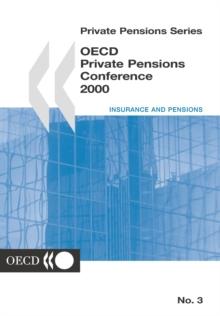 Private Pensions Series OECD 2000 Private Pensions Conference