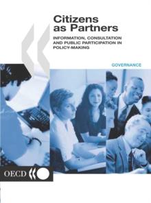 Citizens as Partners Information, Consultation and Public Participation in Policy-Making