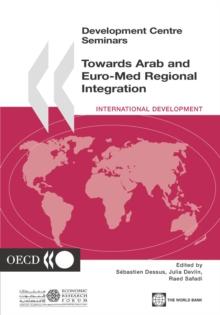 Development Centre Seminars Towards Arab and Euro-Med Regional Integration