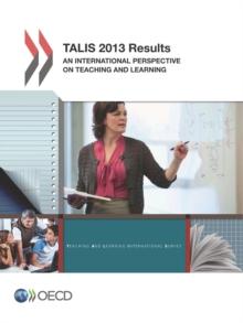 TALIS 2013 Results An International Perspective on Teaching and Learning