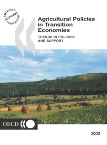 Agricultural Policies in Transition Economies 2002 Trends in Policies and Support