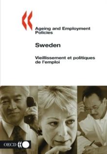 Ageing and Employment Policies/Vieillissement et politiques de l'emploi: Sweden 2003