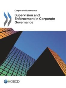 Corporate Governance Supervision and Enforcement in Corporate Governance