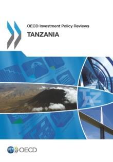 OECD Investment Policy Reviews: Tanzania 2013