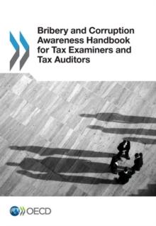 Bribery and Corruption Awareness Handbook for Tax Examiners and Tax Auditors