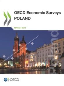 OECD Economic Surveys: Poland 2014