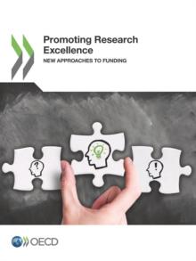 Promoting Research Excellence New Approaches to Funding