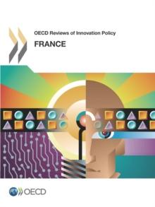 OECD Reviews of Innovation Policy: France 2014