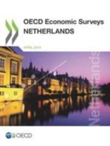 OECD Economic Surveys: Netherlands 2014