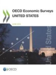 OECD Economic Surveys: United States 2014