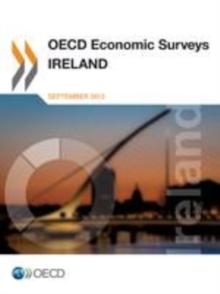 OECD Economic Surveys: Ireland 2013