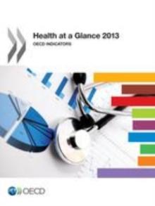 Health at a Glance 2013 OECD Indicators