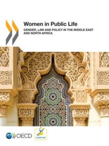 Women in Public Life Gender, Law and Policy in the Middle East and North Africa