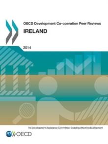 OECD Development Co-operation Peer Reviews: Ireland 2014